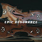 Epic Resonance