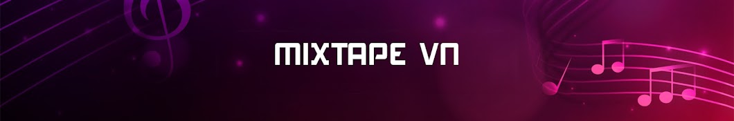 MIXTAPE VN