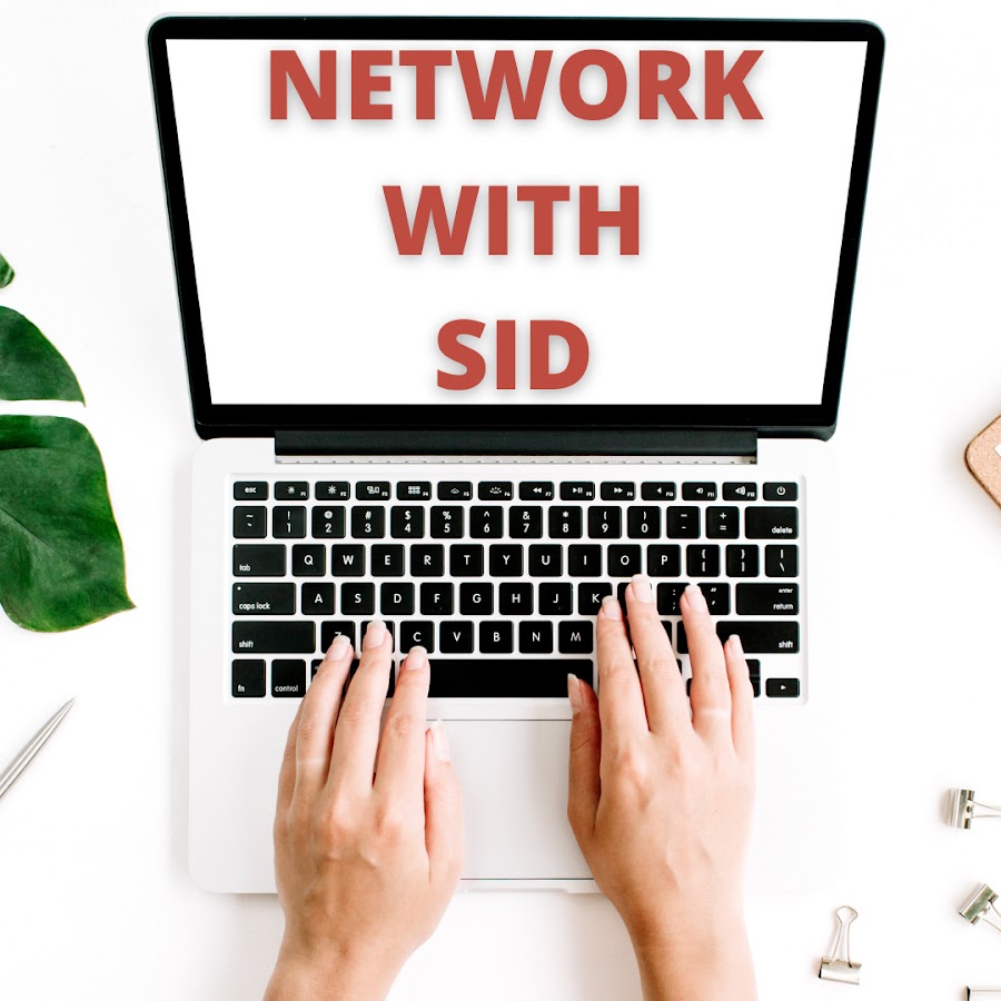 Network With Sid