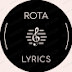 Rota Lyrics ♪ 