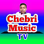 Chebri Music TV