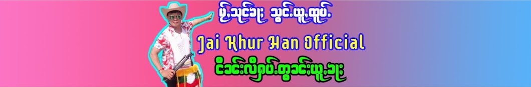 Jai Khur Han Official Banner