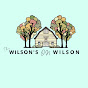 The Wilsons on Wilson