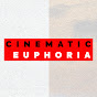 Cinematic Euphoria