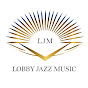 Lobby Jazz Music