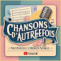 Chansons d’Autrefois