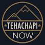 Tehachapi Now