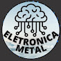 Eletrônica Metal