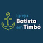 Igreja Batista em Timbó