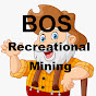 BOS Recreational Mining
