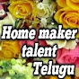 Home Maker Talent TELUGU