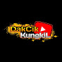 DakCik KungkiL