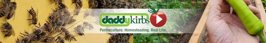 Daddykirbs Farm - A Homesteading Story Banner