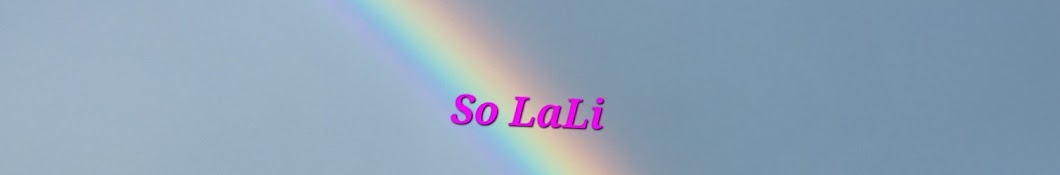 So LaLi