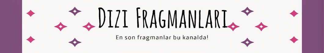 Dizi Fragmanları