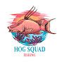 Hog Squad Fishing