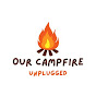 Our campfire unplugged