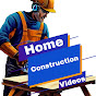 Home Construction Videos