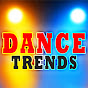 Dance Trends