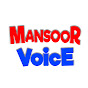 Mansoor Voice