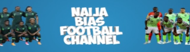 Naija Bias Football Channel