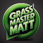 GrassmasterMATT