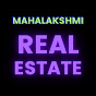 Mahalakshmi Real Estate