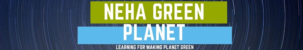 Neha Green Planet