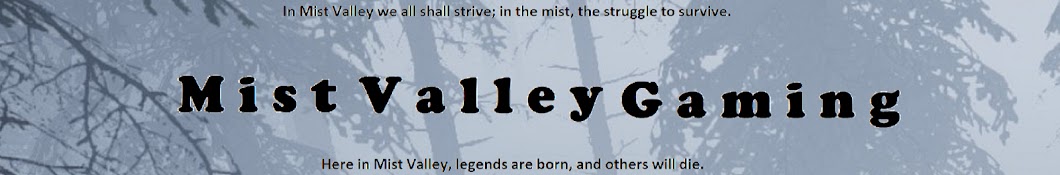 Mist Valley Gaming Banner