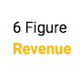 6 Figure Revenue