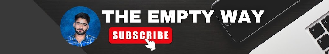 The Empty Way 100k views .9 hours ago