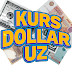 KURS DOLLAR UZ