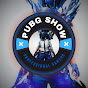 PUBG SHOW