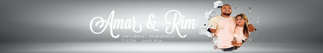 Amar & Rim - عمار و ريم Banner