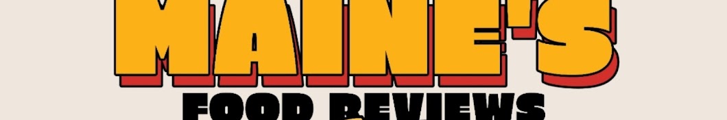 MAINE'S FOOD REVIEWS Banner