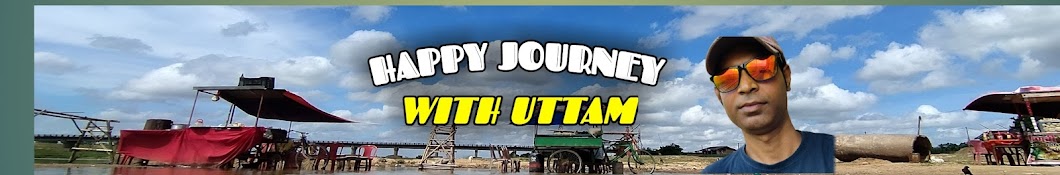 Happy Journey With Uttam