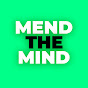 Mend the Mind