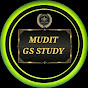 Mudit  GS Study