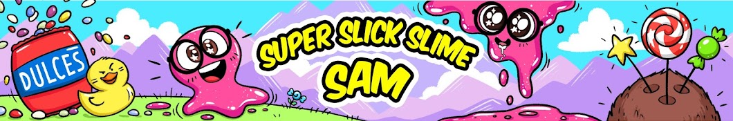 SUPER SLICK SLIME SAM Banner