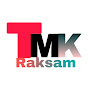 T M K RAKSAM