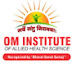 OM INSTITUTE OF ALLIED HEALTH SCIENCE 