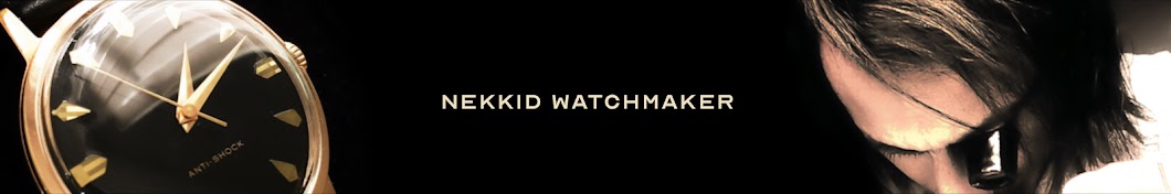 Nekkid Watchmaker Banner