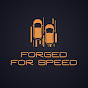 Forged For Speed