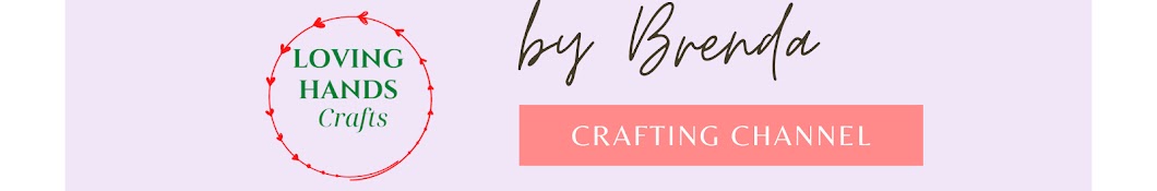 Loving Hands Crafts By B&W