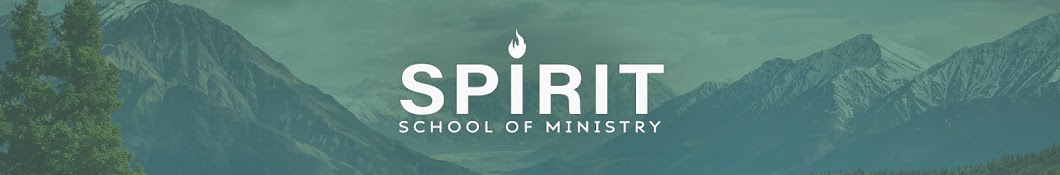 SPIRIT School of Ministry