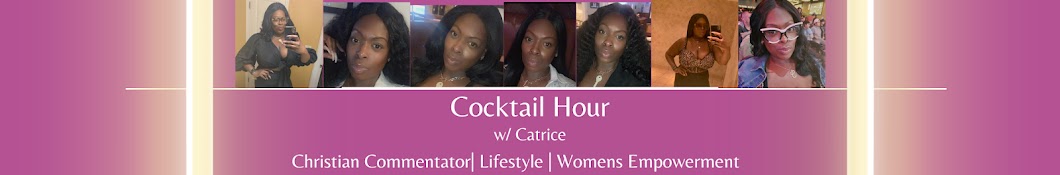 Cocktail Hour w/ Catrice Banner