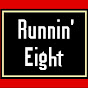 Runnin' Eight