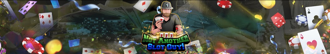 Not Another Slot Guy! Banner