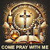 Come Pray with Me