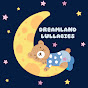 Dreamland Lullabies